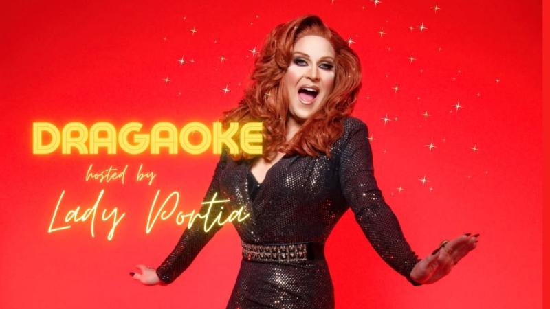 Dragaoke hosted by Lady Portia