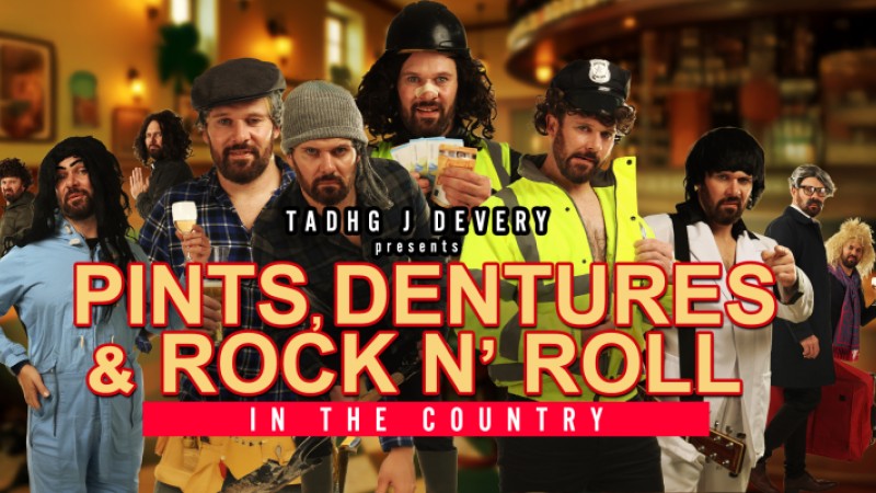 Various character from the show, arranged in a collage style against a back drop of a well appointed pub lounge loom over the title of the show in the low foreground. It reads "Tadgh J Devery presents - Pints, Dentures & Rock ’n’ Roll - In the country"