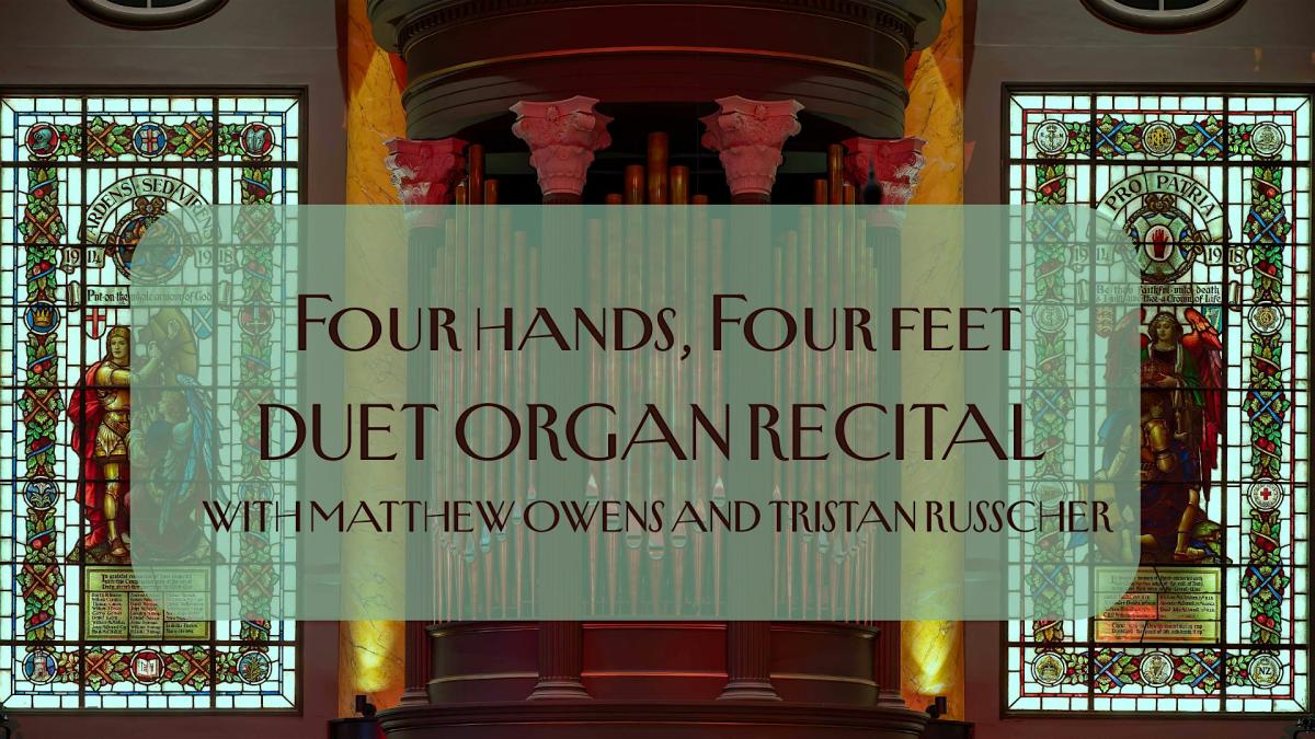 Four hands, four feet DUET ORGAN RECITAL