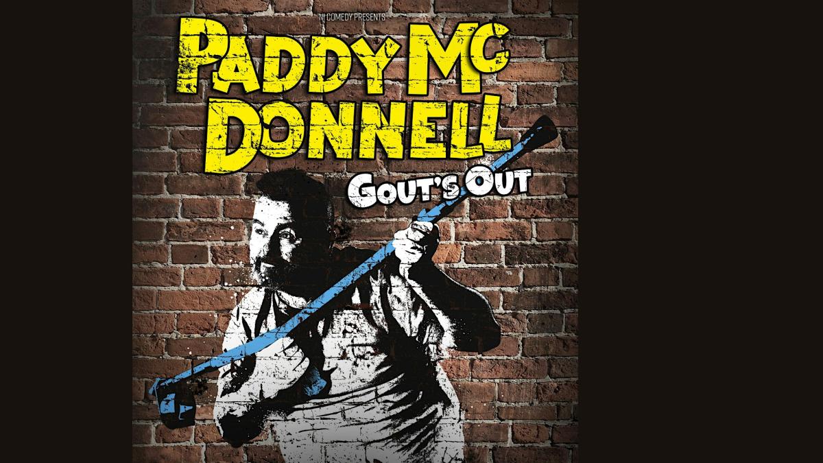 Paddy McDonnell: Gout's Out